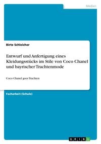 Produktbild: Entwurf und Anfertigung eines Kleidungsst&uuml;cks im Stile von Coco Chanel und bayrischer Trachtenmode