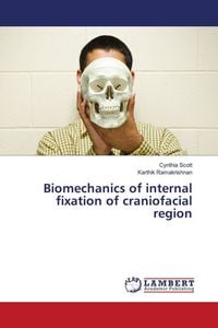 Produktbild: Biomechanics of internal fixation of craniofacial region
