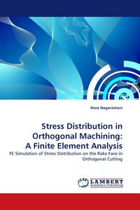 Produktbild: Stress Distribution in Orthogonal Machining: A Finite Element Analysis