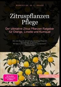 Produktbild: Zitrusfr&uuml;chte (DE) / Zitruspflanzen Pflege: Der ultimative Zitrus Pflanzen Ratgeber f&uuml;r Orange, Limette und Kumquat