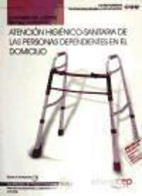 Produktbild: Carri&oacute;n, M: Atenci&oacute;n higi&eacute;nico-sanitaria de las personas dep