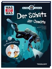Produktbild: WAS IST WAS. Dr. Floh taucht ab. Der Schatz der Cenote. Ein Tauchabenteuer