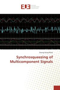 Produktbild: Synchrosqueezing of Multicomponent Signals