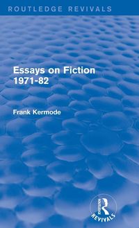 Produktbild: Essays on Fiction 1971-82 (Routledge Revivals)