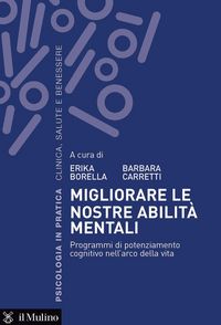 Produktbild: Migliorare le nostre abilit&agrave; mentali. Programmi di potenziamento cognitivo nell'arco della vita