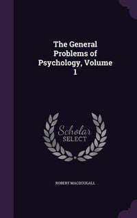 Produktbild: The General Problems of Psychology, Volume 1