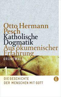 Produktbild: Katholische Dogmatik. Aus &ouml;kumenischer Erfahrung / Katholische Dogmatik