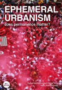 Produktbild: Ephemeral urbanism. Does permanence matter?