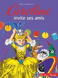 Produktbild: Caroline et ses amis font la f&ecirc;te