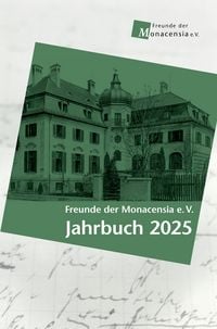 Produktbild: Freunde der Monacensia e. V. - Jahrbuch 2025