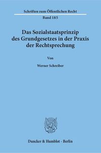 Produktbild: Das Sozialstaatsprinzip des Grundgesetzes in der Praxis der Rechtsprechung.
