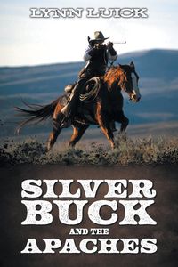 Produktbild: Silver Buck and the Apaches