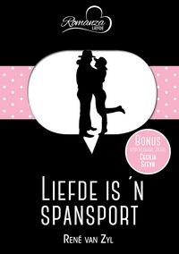 Produktbild: Liefde is 'n spansport & Belliedans op die duine