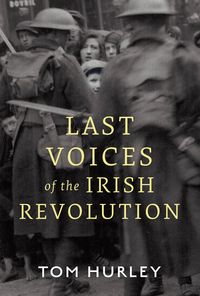 Produktbild: Last Voices of the Irish Revolution