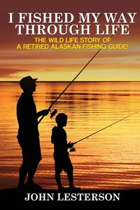 Produktbild: I Fished My Way Through Life
