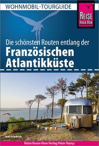 Produktbild: Reise Know-How Wohnmobil-Tourguide Franz&ouml;sische Atlantikk&uuml;ste