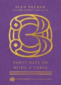 Produktbild: Forty Days on Being a Three
