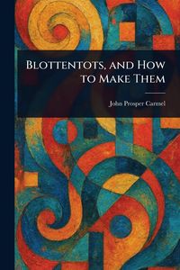 Produktbild: Blottentots, and How to Make Them