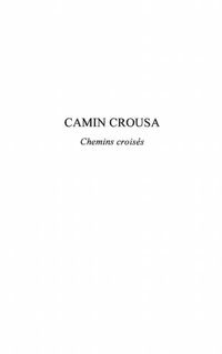 Produktbild: Camin crousa - chemins croises - nouvelles bilingues provenc