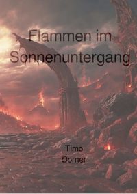 Produktbild: Flammen im Sonnenuntergang