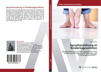 Bild vom Artikel Spracherziehung in Kindertagesstätten vom Autor Werner Eitle