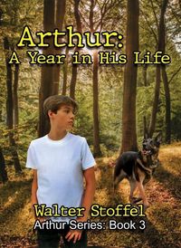 Produktbild: Arthur: A Year in His Life (Arthur Series, #3)
