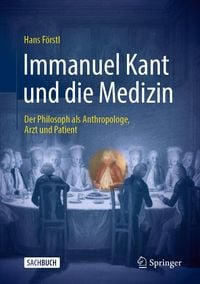 Produktbild: Immanuel Kant und die Medizin
