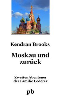 Produktbild: Moskau und zur&uuml;ck