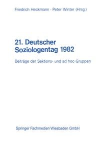 Produktbild: 21. Deutscher Soziologentag 1982
