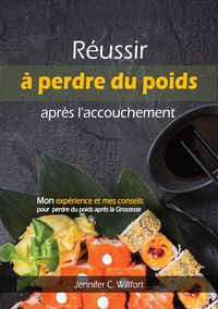 Produktbild: R&eacute;ussir &agrave; perdre du poids apr&egrave;s l'accouchement