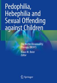 Produktbild: Pedophilia, Hebephilia and Sexual Offending against Children
