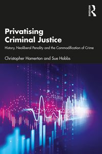 Produktbild: Privatising Criminal Justice