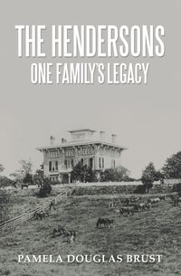 Produktbild: The Hendersons One Family's Legacy