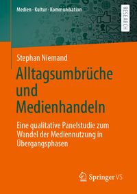 Produktbild: Alltagsumbr&uuml;che und Medienhandeln