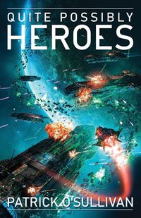 Produktbild: Quite Possibly Heroes