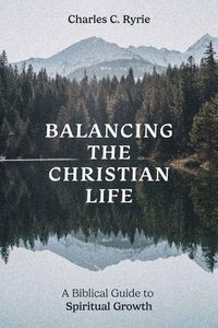Produktbild: Balancing the Christian Life