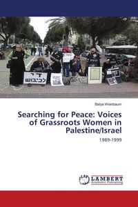 Produktbild: Searching for Peace: Voices of Grassroots Women in Palestine/Israel