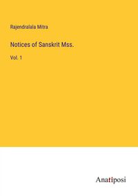 Produktbild: Notices of Sanskrit Mss.