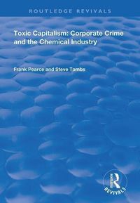 Produktbild: Pearce, F: Toxic Capitalism