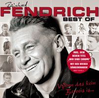 Bild vom Artikel Fendrich, R: Best of-Wenn das kein Beweis is... vom Autor Rainhard Fendrich