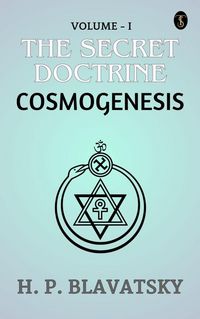 Produktbild: The Secret Doctrine, Volume I. Cosmogenesis