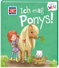 Bild vom Artikel WAS IST WAS Meine Welt Band 7 Ich mag Ponys! vom Autor Andrea Weller-Essers