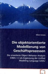 Produktbild: Linssen Oliver: Die objektorientierte Modellierungvon Gesch&auml;