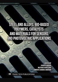 Produktbild: Steel and Alloys, Bio-Based Polymers, Catalysts and Materials for Sensors and Photovoltaic Applications