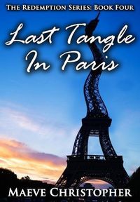 Produktbild: Last Tangle in Paris (The Redemption Series, #4)