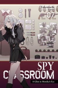 Produktbild: Spy Classroom, Vol. 7 (Light Novel)