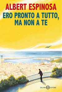 Produktbild: Ero pronto a tutto, ma non a te
