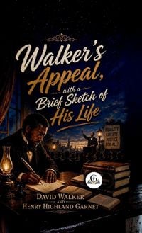 Produktbild: Walker's Appeal, with a Brief Sketch of His Life