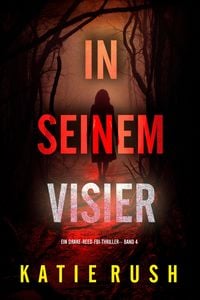 Produktbild: In seinem Visier (Ein Drake-Reed-FBI-Thriller - Band 4)