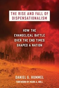 Produktbild: Rise and Fall of Dispensationalism